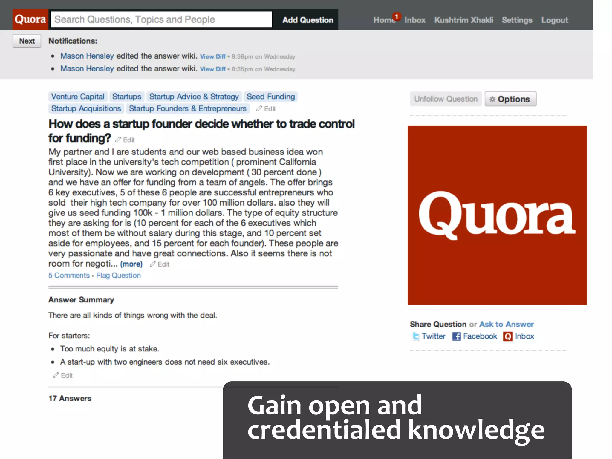 Gain	
  open	
  and	
  
credentialed	
  knowledge
 