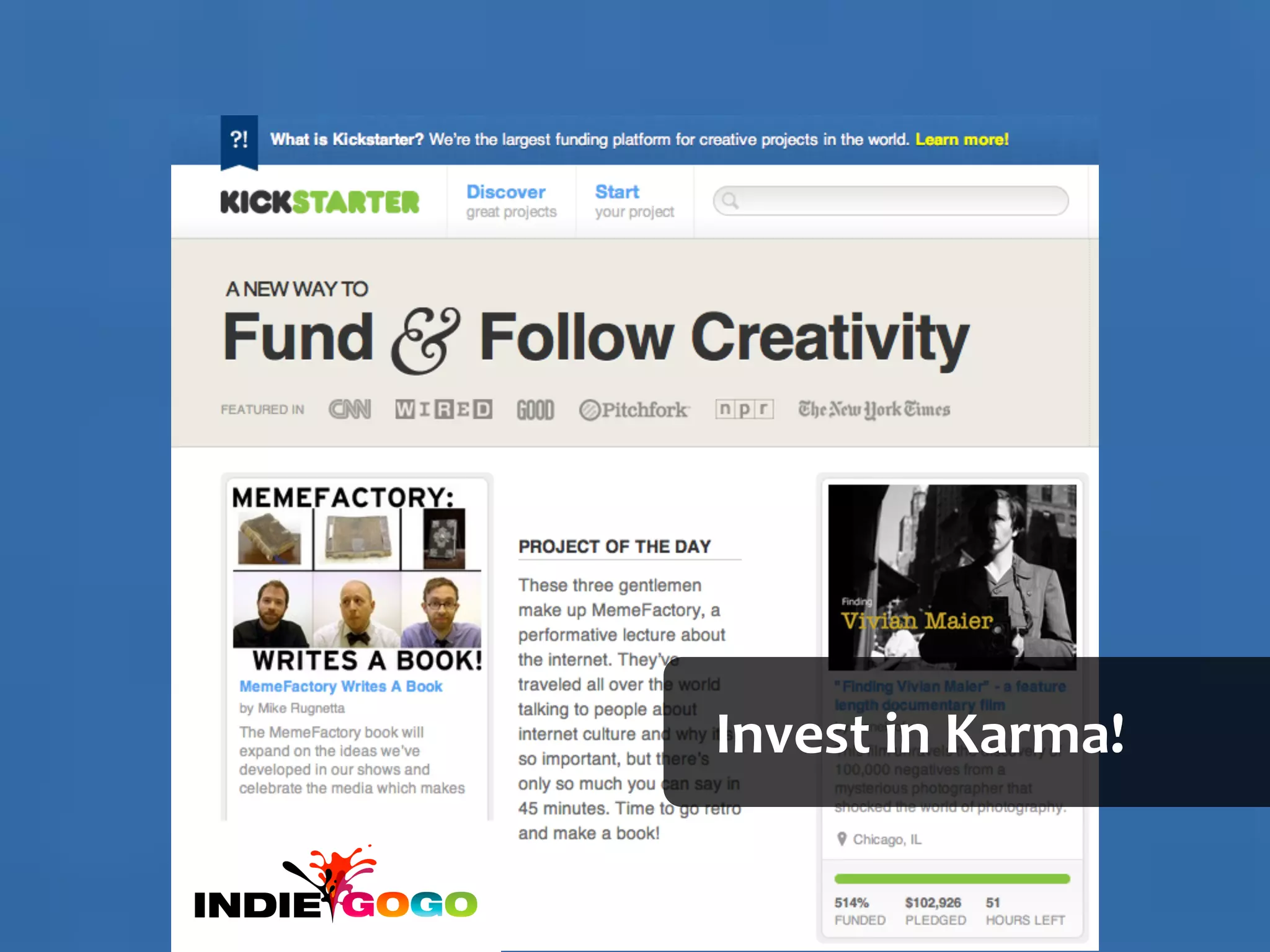 Invest	
  in	
  Karma!
 