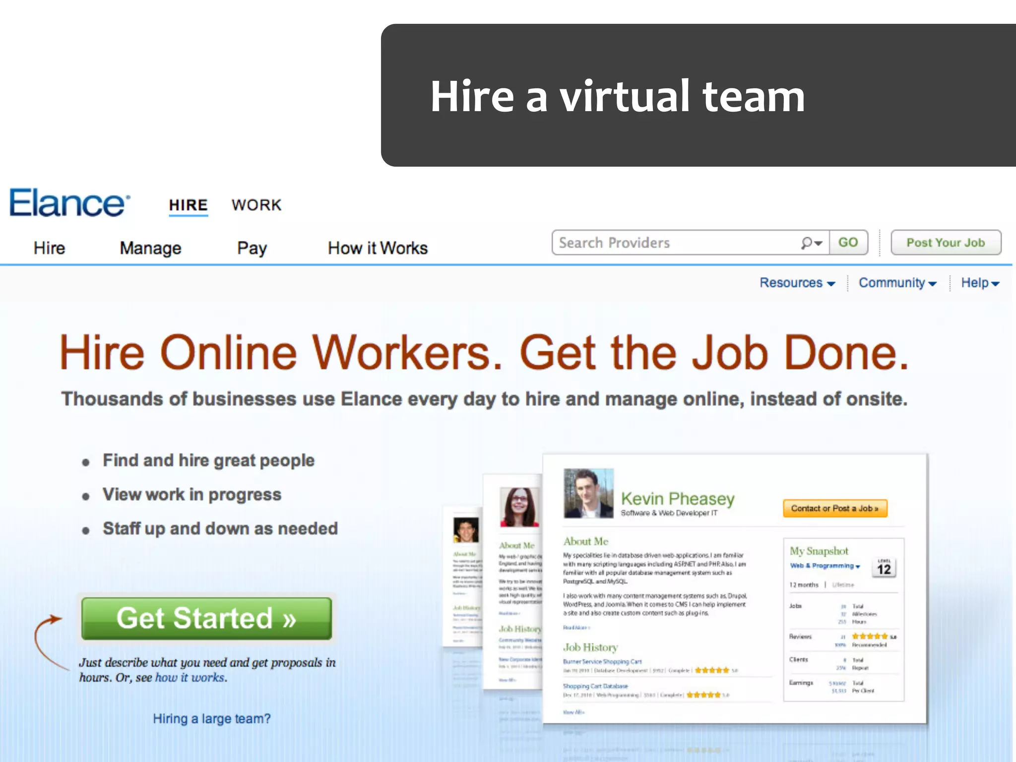 Hire	
  a	
  virtual	
  team
 