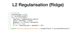 L2 Regularisation (Ridge)
 