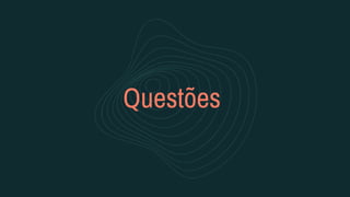 Questões
 
