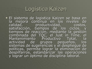 [object Object],Logística Kaizen 