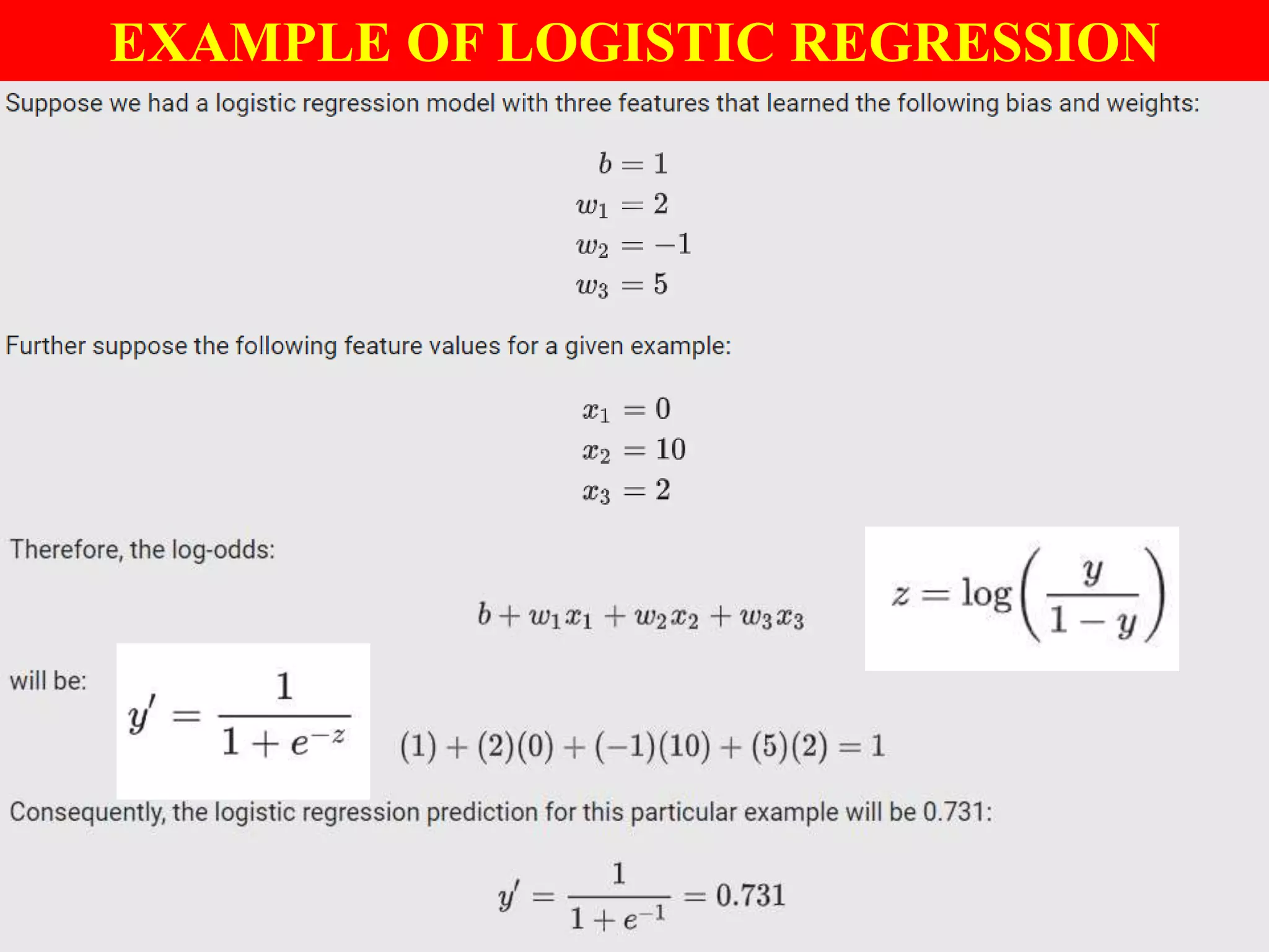 EXAMPLE OF LOGISTIC REGRESSION
 
