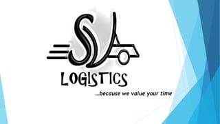 …because we value your time
 