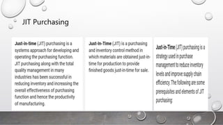 JIT Purchasing
 