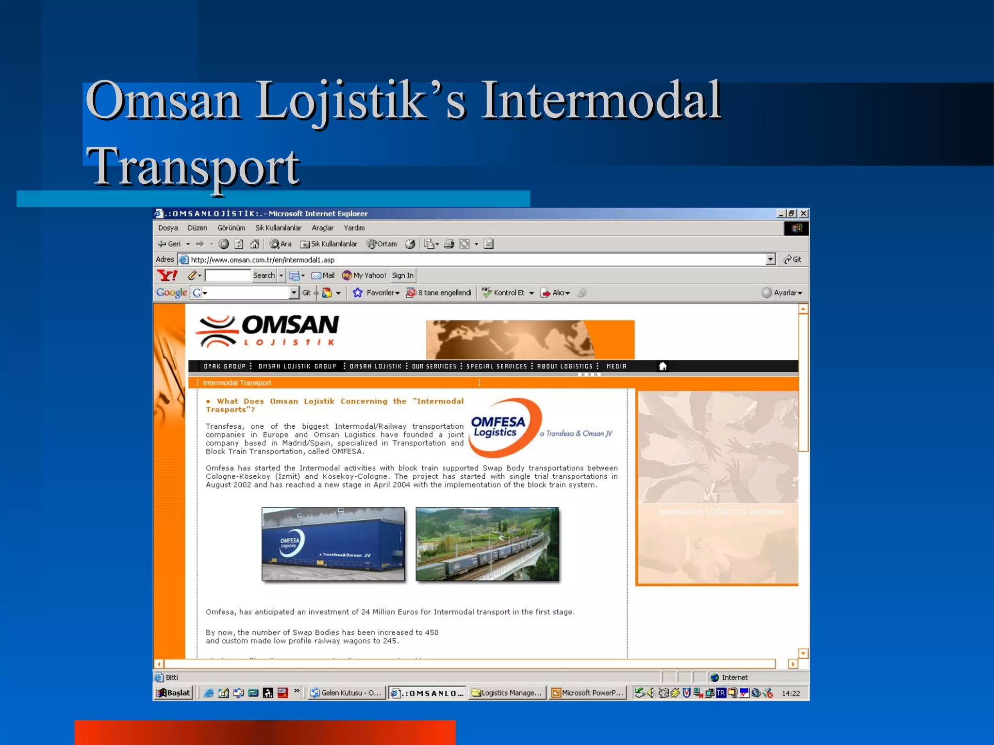 Omsan Lojistik’s Intermodal
Transport
 