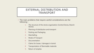 Logistics of transportation & distribution