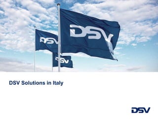 DSV Solutions in Italy
 