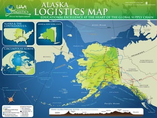 Alaska
                                                                                                                                                                                                                                                                                                                                                                                                                                                                          First Edition, JUNE 2009
                                                                                                                                                                                                                                                                                                                                                                                                                                                                          Designed by: Dr. Darren Prokop &




                                                                                            logistics MAP
                                     department of




                   Visit us at: http://logistics.alaska.edu
                                                                                                 Educational excellence at the heart of the Global Supply Chain

   ALASKA & THE                                                                             ANWR & NEW YORK STATE                                                                                                                                                                                                                                                                                                                                                                                                                M’Clure Strait
                                                                                                                                                                        Rus                                                                                                      Arctic Ocean
   CONTIGUOUS U.S.                                                                                                                                                           sia
                                                                                                                                                                                   EE
                                                                                                                                                                                       Z                                                   EZ
                                                                                                                                                                                                                                         E                                                                                                                           75º N
                                                                                                                                                                                                                              U .S.




                                                                                                                                                                                                                                                                                                                                                                                                                                                                                                                                                                    r.
                                                                                                                                                                                                                                                                                                                                                                                                                                                                                                                                                                                VICTORIA




                                                                                                                                                                                                                                                                                                                                                                                                                                                                                                                                                 Prince of Wales St
                                                                                                                                                                                                                                                                                                                                                                                                                                                                                                                          BANKS
                                                                                                                                                                                                                        Eastern Special Area (for U.S.)                                                                                                                                                                                                                                                                   ISLAND                                                 ISLAND




                                                                                                                                                                                                                                                                                                                                                                                                                                                                                       es
                                                                                                                                                                                                                                                                                                                                                                                                                                                                                           ssag
                                                                                                                                                                                                                                                                                                                                                                                                                                                                                     st P a
                                                                                                                                                                                                                                                                      Polar Ice Cap




                                                                                                                                                                                                                                                                                                                                                                                                                                                                              Northwe
                                                                                                                                                                                                                                                                                                                                                                                              Beaufort Sea                                                                                            Amundsen Gulf




                                                                                                                                                                                                                                                                                                  Barrow


                                                                                                                                                                                                                                                                                                                                                      Prudhoe Bay
                                                                                                                                                                                                  Chukchi Sea
                                                                                                                                                                                                                                                                                                                   Teshekpuk
                                                                                                                                                                                                                                                                                                                                       Prudhoe Bay
                                                                                                                                                                                                                                                                                                                   Lake                               PS 1




                                                                                                                                                 W
                                                                                                                                                                                                                                                                                                                                          Deadhorse
                                                                                                                                                                                                                                                                                                                                                                                            Kaktovik


   CIRCUMPOLAR NORTH




                                                                                                                                                0º




                                                                                                                                                                                                                                                                                                                                                                                                                                  141º 00
                                                                                                                                                18
                                                                                                                                                                                                                                                                                                                                                                                           ANWR
                                                                                                                                                                                                                                                                                                                                                   PS 2
                                                                                                                                                                                                                                                                                                                             r
                                                                                                                                                                                                                                                                                                                        Rive
                                                                                                                                                                                                                                   Point Hope                                                           Colville

                                                                                                                                                                                                                                                                                                                                                                                                                                                                                                                                                                                N




                                                                                                                                                                                                                                                                                                                                                                                       er
                                                                                                                                                                                                                                                                                                                                                  PS 3

                                                                                                                                                                                                                                                                                                                                                                                                                                                                                                                                                                        ”




                                                                                                                                                                                                                                                                                                                                                                                     Riv
                                                                                                                                                                                                                                                                                                                                                                                                                                                                                                                                                                   ’ 00
                                                             London




                                                                                                                                                                                                                                                                                                                                                                                                                                          ’ 00” W
                                                                                                                                                                                                                                                                                                                                                                                                                                                                                                                                       0




                                                                                                                                                                                                                                                                                                                                                                                        r
                                                                                                                                                                                                                                                                                                                                                                                                                                                                                                                                  6º 3
                                                                                                                                                                                                                                                  Red Dog




                                                                                                                                                                                                                                                                                                                                                                                     ala
                                                                                                                                                                                                                                                                                    B R




                                                                                                                                                                                                                                                                                                                                                                                  and
                                                                                                                                                                                                                                                                                        O O                                          E                                                                                                                                                                                          6
                                                                                                                                                                                                                                                                                                                                                                                                                                                                                                                            cle
                                                                                                                                                                                                                                                                                                                                          PS 4
                                                                                                                                                                                                                                                                         Noat               K S                              R A N G




                                                                                                                                                                                                                                                                                                                                                                               Ch
                                                                                                                                                                                                                       Kotzebue
                                                                                                                                                                                                                                                                             ak
                                                                                                                                                                                                                                                                                                                                                                                                                                                                                                                         ir




                                                                                                                                                                                                                                                                                                                                                                                                 er
                                                                                                                                                                                                                                                                                    Riv
                                                                                                                                                                                                                                                                                                                                                                                                                                                                                                                   ti cC




                                                                                                                                                                                                                                                                                                                                                                                               Riv
                                                                                                                                                                                                                                                                                       er
                                                                                                                                                                                                                                                                                                                                                                                                                                                                                                               Arc
                                                                                                       RUSSIA                                                                                                           Sound                                                                                                                                                                  k
                                                                                                                                                                                                                                                                           Kobu




                                                                                                                                                                                                                                                                                                                                                                                            je
                                                                                                                                                                                                                                                                                                                                                                                                                              r
                                                                                                                                                                                                                                                                               k                                                                                                                                            ve




                                                                                                                                                                                                                                                                                                                                                                                       Sheen
                                                                                                                                                                                                                                                       Kotzebue                                                                                                                                                           Ri
                                                                                                                                                                                                                                                                                                                                                                                                                e
                                                                                                                                                                                                                                                                                        River                                                                                                              upin
                                                                                                                                                                                                                                                                                                                                                                                                      Po rc

                                                                                                                                                                                                     ait
                                                                                                                                                                                                  tr                                                                                                                                                                                                                                                                                                                                              NORTHWEST
                                                                                                                                                                                                                                                                                                                                                                                  Fort Yukon


                                                                                                                                                                                          in gS
                                                                                                                                                                                   Be
                                                                                                                                                                                      r                                                                                                             r
                                                                                                                                                                                                                                                                                                                                                                                                                                                                                                                                                 TERRITORIES
                                                                                                                                                                                                                                                                                                                                                  PS 5
                                                                                                                                                                                                                                                                                              R iv e
                                                                                                                                                                                                                                                                                        uk
                                                                                                                                                                                                                                                                                     yuk
                                                                                                                                                                                                                                                                                  Ko                                                                          PS 6
                                                                                                                                                                                                                                                                                                                                                                                                           Circle
                                                                                                                                                                                                                              Rock Creek/Big Hurrah

 Seou                                                                                                                                                    te line                                                    Nome
                                                                                                                                                                                                                                                                                                                                         Ta
                                                                                                                                                                                                                                                                                                                                              nan
                                                                                                                                                                                                                                                                                                                                                  a      Ri          PS 7


                                                                                                                                                 l Da
     l                                                                                                                                                                                                                                                                                                                                                                               Circle Hot Springs




                                                                                                                                                                                                                                                                                                                                                          ve
                                                                                                                                                                                                                                                                                                       er




                                                                                                                                                                                                                                                                                                                                                              r
                                                                                                                                                                                                                                                                                      Galena       Riv
                                                                                                                                             ona
                                                                                                                                                                                                                                                                                                                                                 Ft. Knox
                                                                                                                                                                                                                                                                                          Yu k o
                                                                                                                                                                                                                                                                                                 n                                                                      Chena River                                               Eagle
                                                                                                                                           i
                                                                            New York C
                                                                                      ity
                                                                                                                                     r nat                              St. Lawrence
                                                                                                                                                                                                                    Norton Sound
                                                                                                                                                                                                                                                                      Kaltag                                                                                              North Pole                                                                   Dawson
                                                                                                                                 nte
                                                                                                                                                                                                                                                                                                                                                   Fairbanks                        PS 8

                                                                                                                               I                                            Island                                                                                                                                                                                                            Pogo

                                                                                                                                                                                                                                                                                                                                                                                                                                                                                  YUKON
                                                                Arctic Circle
                                                                                                                                                                                                                                                                                                                                                                                            Delta Junction
                                                                                                                                                                                                                                                         Unalakleet

                                                                                                                                                                                                                                                                                                                                                                                                                                                                                TERRITORY
  Toky
       o




                                                                                                                                                                                                                                                                                                                                                                                                                                        UNITED
                                                                                                                                                                                                                                                                                                                                                                                              PS 9
                                                                                                                                                                                                                                                                                             Nixon Fork                                                               Usibelli

                                                                                                      EEZ
                                                                                                                                                                                                                                                                                                                                                                                                                               Tok


                                                                                              ussia                        Eastern Special Area (for U.S.)                                                                                                                                                                                                                                                                                                        Yu




                                                                                                                                                                                                                                                                                                                                                                                                                                                     CANADA
                                                                                                                                                                                                                                                                                                                                                                                                                                                                        kon
                                                                                             R
                                               Los Angeles                                                                                                                                                                                                                                                                                                                                         PS 10
                                                                                                                                                                                                                                                                                                                                                                                                                                                                                       R
                                                                                                                                                                                                                                                                                                                                                          R A N G                                                                                                                          iv
                                                                                                                                                                                                                                                                      Iditarod                                                                A                   E




                                                                                                                                                                                                                                                 River
                                                                  Seattle                                                                                                                                                  St. Mary’s                                                                                                 K                   Susitna      River
                                                                                                                                                                                                                                                                                                                                                                                                                                                                                                  r




                                                                                                                                                                                                                                                                                                                                                                                                                                                                                             e
                                                                                                                                                                                                                                                                                                                                  S




                                                                                                                                                                                                                                                                                                                                                                                                                                            STATES
                                                                                                                                                                                                                              Yu                                                        McGrath
                                                                                                                                                                                                                                   kon
                                                                                                                                                                                                                                                                                                                           A
                                            Western Special Area (for Russia)                                                                             St. Matthew Island
                                                                                                                                                                                                                                                              Donlin Creek




                                                                                                                                                                                                                                                                                                                    L
                                                                                                                                                                                                                                                                                                                                                  Talkeetna                           PS 11


                                                                                            Exclusive Economic Zone                                                                                                                                                                                                                                                                                   Glennallen




                                                                                                                                                                                                                                                                                                                   A
                                                                                                                                                                                                                                                im River                                                   Rainy Pass




                                                                                                                                                                                                                                          kw
                                                                                               (EEZ) Boundaries                                                                                                                          sk
                                                                                                                                                                                                                                                  Aniak
                                                                                                                                                                                                                                                                                                                                      Wasilla                 Palmer                          PS 12
                                                                                                                                                                                                                                                                                                                                                                                                                  Chitina                                                                                       Whitehorse
                                                                                                                                                                                                                                                                                                                                                                                                                                                                                                                                                 60º
                                                                                                                                                                                                                                                                                                                                                                                                                                                                                                                                                                   N



                                                                                                                                                                                                                                         o
                                                                                                                                                                                                 Mekoryuk
                                                                                                                                                                                                                                    K




                                                                                                                                                                                                                                                                                                                                                                                                             Co
                                                                                                                                                                                                                                    u
                                                                                                                                                                                                                                                                                                                                                                                   Valdez                                                                                                        White Pass &




                                                                                                                                                                                                                                                                                                                                                                                                                p p er
                                                                                                                                                                                                                           Bethel                                                                                                                                                                                                                                                          Yukon Route Railway
                                                                                                                                                                                                                                                                                                                                                    Anchorage                                                                     McCarthy
                                                                                                                                                                                       Nunivak                                                                                                             Chuitna Coal                               Whittier                         Tatitlek                                                                                                          Carcross




                                                                                                                                                                                                                                                                                                                                                                                                                       River
                                                                                                                                                                                        Island                                                                                                                                                                                           Cordova
                                                                                                                                                                                                                                                                       Pebble Project                                                 Kenai
                                                                                                                                                                                                                                                                                                                                      Soldotna                                                                                                                                                         Skagway
                                                                                                                                                                                                  Kuskokwim Bay                                                                                                                                                                                                                                                                                                                                 BRITISH
                                                                                                                                                                                                                                                                                                                                                          Seward            Chenega Bay
                                                                                                                                                                                                                                                                                            Iliamna




                                                                                                                                                                                                                                                                                                                   le t
                                                                                                                                                                                                                                                                                                                                                                                                                                                                        Yakutat                              Haines

                                                                                                                                                                                                                                                                                                                                                                                                                                                                                                                                               COLUMBIA
                                                                                                                                                                                                                                                                                                                                 Homer
                                                                                                              U.S. E Z
                                                                                                                                                                                                                                                                                                                                                                                                                                                                                                                             Kensington
                                                                                                                                                                                                                                                                                                                                                                               P r i n c e Wi l l i a m




                                                                                                                                                                                                                                                                                                               k In
Russia EEZ                                                                                                          E                                                                                                                         Togiak
                                                                                                                                                                                                                                                             Dillingham                                                           Seldovia
                                                                                                                                                                                                                                                                                                                                                                                       Sound                                                    Aq
                                                                                                                                                                                                                                                                                                                                                                                                                                                   u
                                                                                                                                                                                                                                                                                      Iliamna Lake




                                                                                                                                                                                                                                                                                                             Coo
                                                                Attu
                                                                                                                                                                                                                                                                                                                                                                                                                                                       aT                                             Gustavus                    Juneau
                                                                                                                                                                                                                                                                                                                                                                                                                                                         ra i
                                                                                                                                                                                                                                                                                                                                                                                                                                                             n
                                                                                                                                                     St. Paul Island                                                                                                        Naknek                                                                                                                                                                                                                                       Hoonah
           Eastern Special Area (for U.S.)                                                                                                                                                                                                                                                                                                                                                                                                                       an
                                                                                                                                                                                                                                                                              King Salmon                                                                                                                                                                                                                    Pelican
                                                                                                                                                             St. Paul
                                                                                                                                           Pribilof Islands
                                                                                                                                                                                                                                                                                                                                                                                                                                                                    d   Wh
                                                                                                                                                                                                                                                                                                                                                                                                                                                                                                                                  Greens Creek


                                N
                                                                                                                                                                                                                                                                                                                                                                                                                                                                                                        Tenakee Springs
                                                                                                                                                                                                                                                                         Egegik
                                                                                                                                                                                                                                                                                                                                                                                                                                                                          itti                                                        Angoon

                                                                                                                                                                                                                              Bristol Bay                                                                                                                                      Gulf of Alaska                                                                                 er
                                                                                                                                                                                                                                                                                                                                                                                                                                                                                       -S
                                                                                                                                                                St. George                                                                                                                                                                                                                                                                                                                                                                          Petersburg
                                                                                                                                                                                                                                                                                                                                                                                                                                                                                                                         Sitka            Kake
                                                                                                                                                                                                                                                                                                                                                                                                                                                                                         eat
                                                                                                                                                      St. George Island
                                                                                                                                                                                                                                                                                                   Port Lions
                                                                                                                                                                                                                                                                                                                                                                                                                                                                                                       tle
 U.S. E




                                                                                                                                                                                                                                                                      Pilot Point                                                                                                                                                                                                                                                                                        Wrangell
                                                                                                                                                                                                                                                                                                                                                                                                                                                                                                             Ba
                                                                                                                                                                                                                                                                                                         Kodiak

                                                                                                                                                                                                                                                                                                                                                                                                                                                                                                                rge
                                                                                                                                                                                                                                                                                                                                                                                                       An                                                                                                           s
                                                                                   Kiska
                                                                                                                                                                                                                                                                                                                                                                                                         cho
  EZ




                                                                                                                            Bering Sea                                                                                                                                                                                                                                                                      ra g
                                                                                                                                                                                                                                                                                             Alitak                                                                                                                                                                                                                                                                            Ketchikan
                                                                                                                                                                                                                                                                                                                                                                                                                                                                                                                                                    Craig
                                                                                                                                                                                                                                                                                                                                                                                                                e-
                                                                                                                                                                                                                                                 Chignik
                                                                                                                                                                                                                                                                                                                                                                                                                                           Tac         Anchorag
                                                                                                                                                                                                                                                                                                                                                                                                                                                                                                                                                                                                                  Canadian
                                                                                                                                                                                                                                                                                                                                                                                                                                                                                                                                                                                    Metlakatla
                                                                                                                                                                                                                                                                                                                                                                                                                                                                e - Seattle
                                                                                                                                                                                                                                                                                                                                                                                                                                                                                                                                                                                                                  National

                                                                                                                                                                           Unalaska Barges
                                                                                                                                                                                                                                        Port Moller
                                                                                                                                                                                                                                                                                                                                                                                                                                              om                            Barges
                                                                                                                                                                                                                                                                                                                                                                                                                                                                                                                                                                                                                  Railway

                                                                                                                                                                                                                                                                                                                                                                                                                                                aV                                                                                                                   Niblack                     Prince

                                                                                                                                                                                                                                                                                                                                                                                                                                                  ess
                                                                                                                                                                                                                                                                                                                                                                                                                                                                                                                                                                                                 Rupert
                                                                                                                                                                                                       Cold Bay
                                                                                                                                                                                                                  King Cove
                                                                                                                                                                                                                                                                                                                                                                                                                                                      els
                                                                                                                                                                                                                                    Sand Point
                                                                                                                                                                                                                                                                     els
                                                                                                                                                                                             False Pass
                                                                                                                                                                                                                                                                    s
                                                                                                                                                                                                                                                                Ves
                                                                                                                                                                                                                                                                                                                                                  Pacific Ocean
                                                                                                                          Aleutian Islands                                                                                                                                                                                                                                                                                                                                                                                                                                              In
                                                                                                       Adak
                                                                                                                                                                                    Akutan
                                                                                                                                                                                                                                                              a                                                                                                                                                                                                                                                                                                                           sid
                                                                                                                                                                                                                                                       a lask                                                                                                                                                                                                                                                                                                                                    eP
                                                                                                                                                                                                                                                 k - Un
                                                                                                                                                                               Unalaska/Dutch Harbor
                                                                                                                                                                                                                                             di a                                                                                                                                                                                                                                                                                                                                                  as
                                                                                                                                                                                                                               Anchorage - Ko                                                                                                                                                                                                                                                                                                                                                         sa
                                                                                                                                                                                                                                                                                                                                                                                                                                                                                                                                                                                                        ge
 Legend                                              Significant Fishing Port                                                                                                                                                                                                                                                                                                                                                                                                                                                                                                                                -S
                                                                                                                                                                                                                                                                                                                                                                                                                                                                                                                                                                                                               ea
                                                     Minor Fishing Port                                                                                                                                                                                                                                                                                                                                                                                                                                                                                                                                           t   tle
        ANWR                                                                                                                                                                                                                                                                                                                                                                                                                                                                                                                                                                                                              B
        (Arctic National Wildlife Refuge)            Trans-Alaska Pipeline                                               Trans-Alaska PipEline System                                                                   (cross section WITH ELevations)
                                                                                                                                                                                                                                                                                                                                                              Tanana River
                                                                                                                                                                                                                                                                                                                                                                                                                                       Isabel Pass                                                                                                                                                                            ar
                                                                                                                                                                                                                                                                                                                                                                                                                                                                                                                                                                                                                                 ge
        Producing Mine                                                                                                                                                                  Atigun Pass
                                                                                                                                                                                                                                                                                                                                                                                                                                              3,420’
                                                                                                                                                                                                                                                                                                                                                                                                                                                                 Thompson Pass                                                                                                                                                      s
                                                     Pump Stations (PS) 1-12                                                                                                                                                                                                                                                   Chena River
                                                                                                                                                                                              4,739’                               Yukon River                                                                                                                                                                                                                                                                         Valdez Terminal                                                               To/From Bellingham, WA
        Advanced Mine Exploration Project                                                                                      Prudhoe Bay
                                                     Major Highway                                                             Sea Level - 0’                                                                                                                                                                                                                                                                                                                                                                                    0’

        Mine Development Project                     Alaska Railroad
        Alaska Marine Highway System                 Primary Airport
 