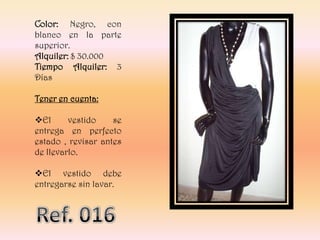 Color:  NegroAlquiler: $ 30.000Tiempo Alquiler: 3 DíasTener en cuenta: El vestido se entrega en perfecto estado , revisar antes de llevarlo. 