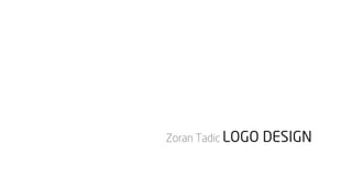 Zoran Tadic LOGO   DESIGN
 