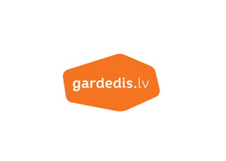 www.gardedis.lv