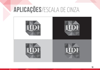 14
APLICAÇÕES/ESCALA DE CINZA
 