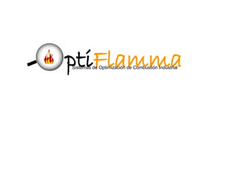 pti Flamma Sistemas de Optimización de Combustión Industrial  