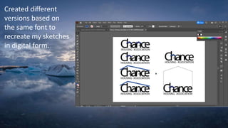 Created different
versions based on
the same font to
recreate my sketches
in digital form.
 