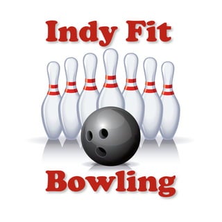 Indy Fit



Bowling
 