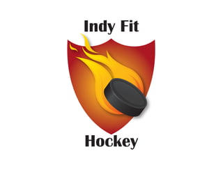 Indy Fit




Hockey
 