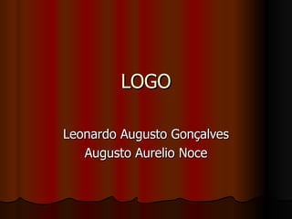 LOGO Leonardo Augusto Gonçalves Augusto Aurelio Noce 