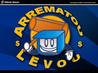 Especialista em Usabilidade e Avaliação de Interfaces Concepção da Marca: Arrematou Levou
 