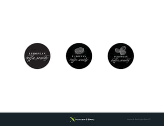 Hunter & Bard Logo Book | 17
ALL IN BLACK 4LOGO FONT: Walbaum Mt / Compendium (custom) BODY FONT: Walbaum Mt + ITC Franklyn Gothic
VIE NNA • PARIS • AUSTRI A
C U R AT O R S O F TA S T E
 