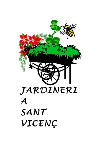 JARDINERI
A
SANT
VICENÇ
 