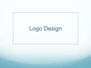 Logo Design
 
