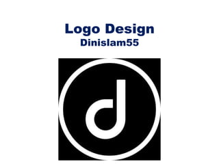 Logo Design
Dinislam55
Dinislam55
 
