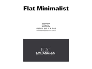 Flat Minimalist