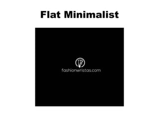 Flat Minimalist