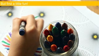 5
But first a little fun!
 