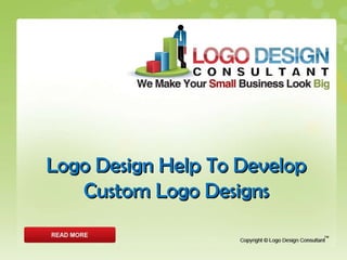 Logo Design Help To Develop Custom Logo Designs 