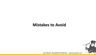 Mistakes to Avoid
 
