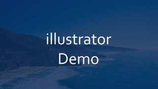 illustrator
Demo
 