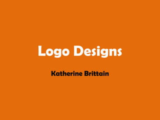 Logo Designs Katherine Brittain 