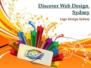 Discover Web Design 
Sydney
Logo Design Sydney
 