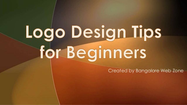 Logo Design Tips For Beginners Logo Design Tips For Beginners