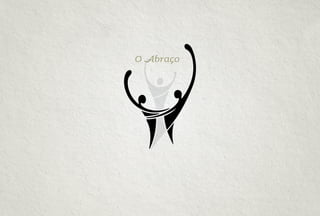 O Abraço
 