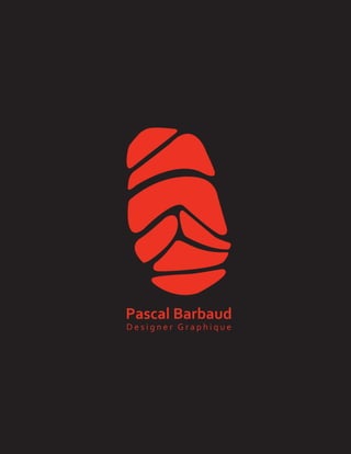 Pascal Barbaud
Designer Graphique
 