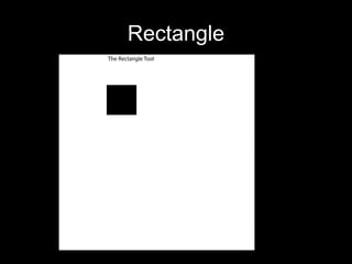 Rectangle
 