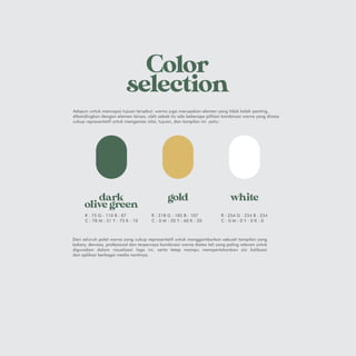 Color
selection
Adapun untuk mencapai tujuan tersebut, warna juga merupakan elemen yang tidak kalah penting,
dibandingkan ...
