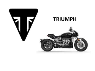 TRIUMPH
 