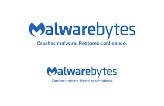 Crushes malware. Restores confidence.
Crushes malware. Restores confidence.
 