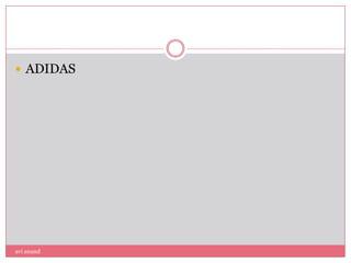  ADIDAS




avi anand
 