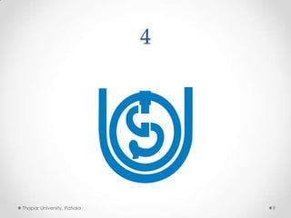 4

Thapar University, Patiala

9

 