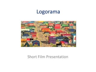 Logorama Short Film Presentation 