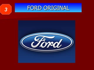 FORD ORIGINAL 3 