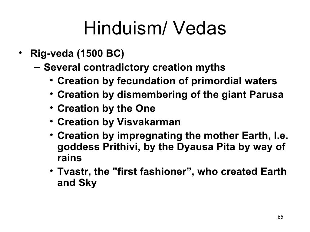 Hinduism/ Vedas • Rigveda (1500