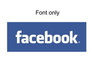 Font only
 
