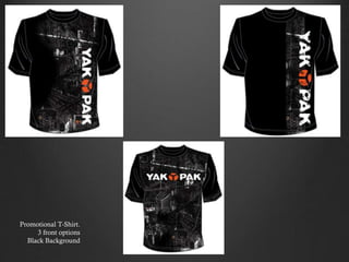Promotional T-Shirt.
3 front options
Black Background
 
