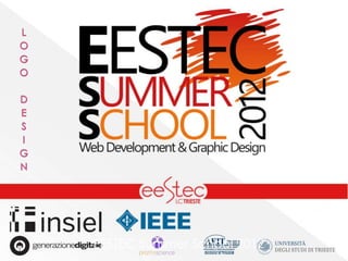EESTEC Summer School 2012
 